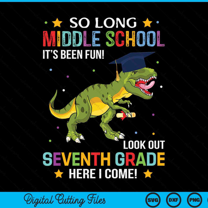 So Long Middle School Graduation Look Out 7th Grade SVG PNG Digital Cutting File