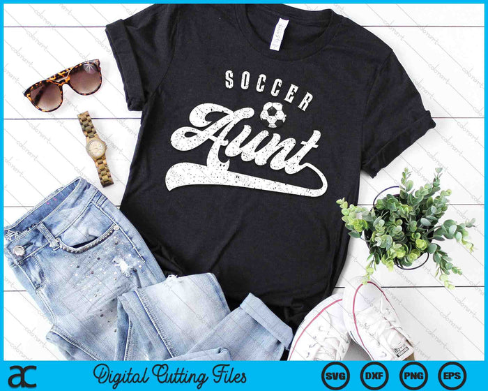 Soccer Aunt SVG PNG Digital Cutting Files