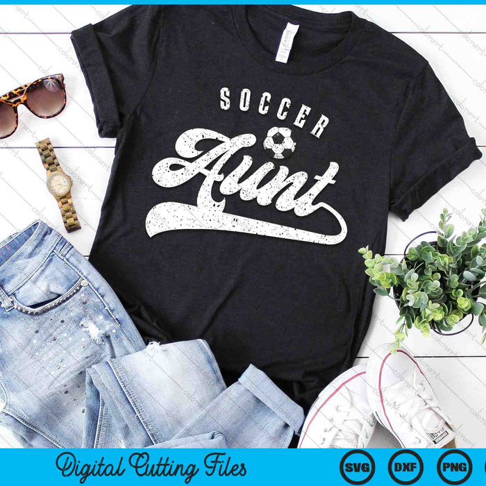 Soccer Aunt SVG PNG Digital Cutting Files