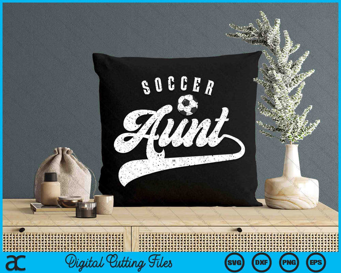 Soccer Aunt SVG PNG Digital Cutting Files