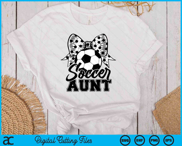 Soccer Aunt Game Day Mother's Day SVG PNG Digital Printable Files