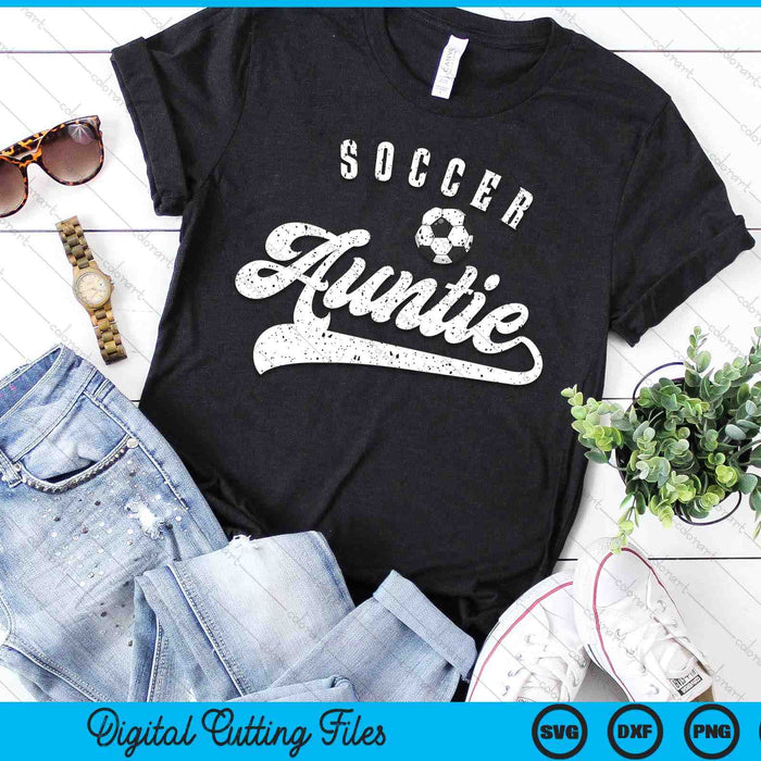 Soccer Auntie SVG PNG Digital Cutting Files