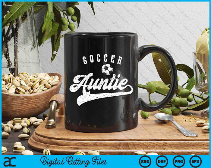 Soccer Auntie SVG PNG Digital Cutting Files