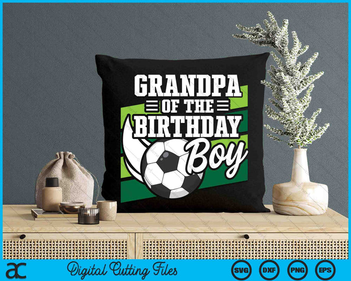 Voetbal verjaardag verjaardag opa jongens voetbal verjaardag SVG PNG digitale snijbestanden 