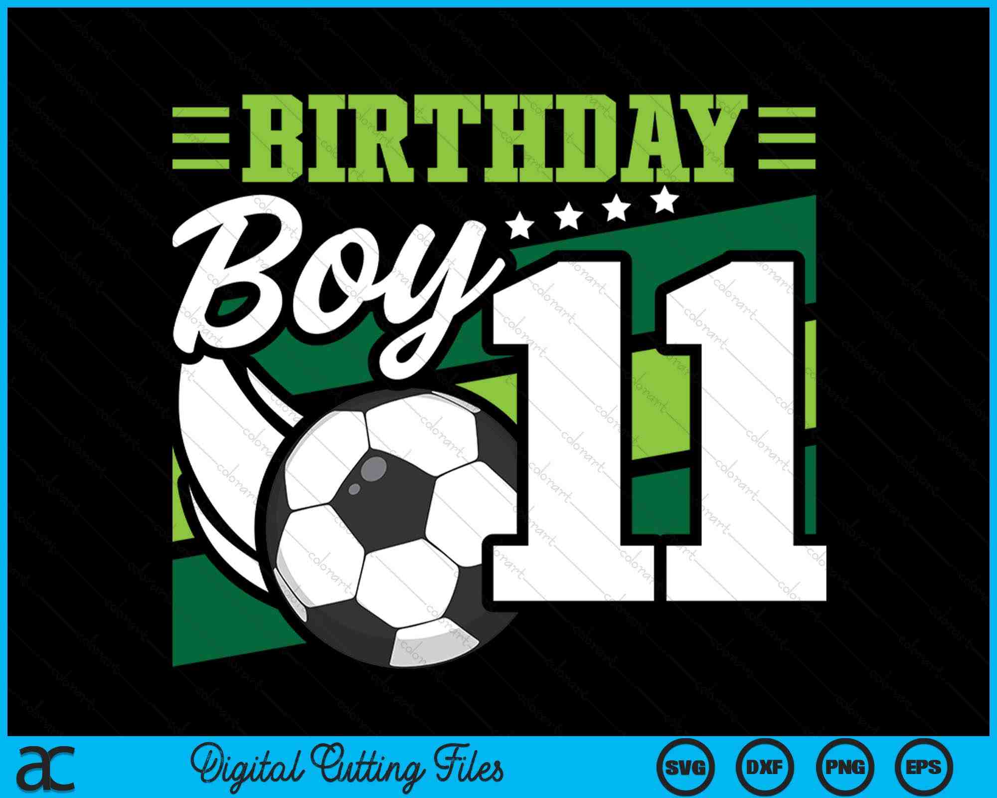 Soccer Birthday Party 11 Year Old Boy 11th Birthday SVG Cutting Files ...