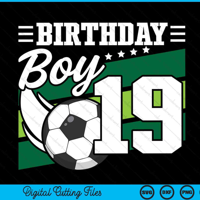 Soccer birthday party 19 year old boy 19th SVG cut file
