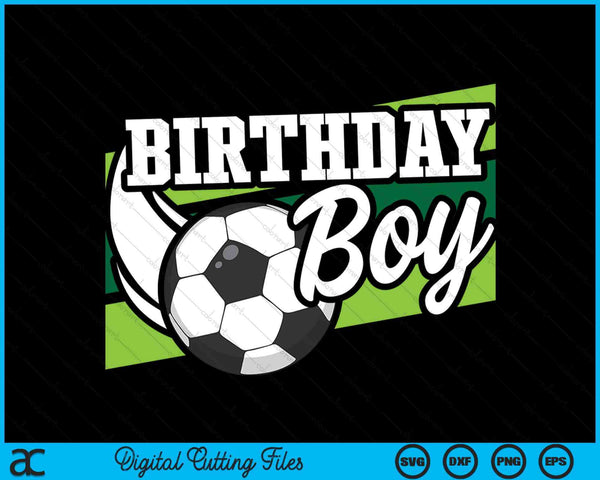 Voetbal verjaardagsfeestje verjaardag jongen voetbal verjaardag SVG PNG digitale snijden bestanden 