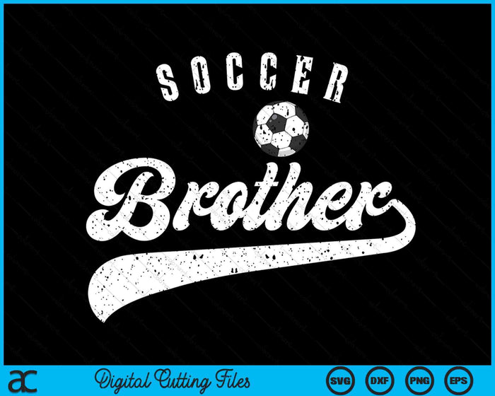 Soccer Brother SVG PNG Digital Cutting Files