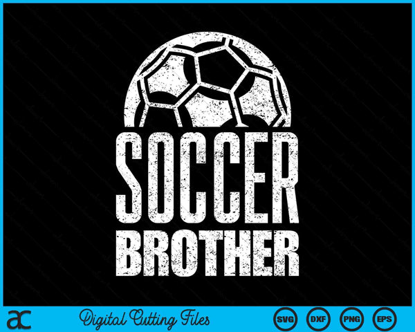 Soccer Brother Player Father's Day SVG PNG Digital Cutting Files