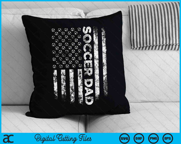Soccer Dad USA Flag First Time Dad SVG PNG Cutting Printable Files