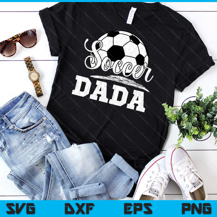 Soccer Dada Soccer Player Game Day Father's Day SVG PNG Digital Cutting File