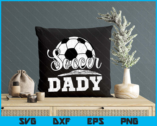 Soccer Dady Soccer Player Game Day Father's Day SVG PNG Digital Cutting File