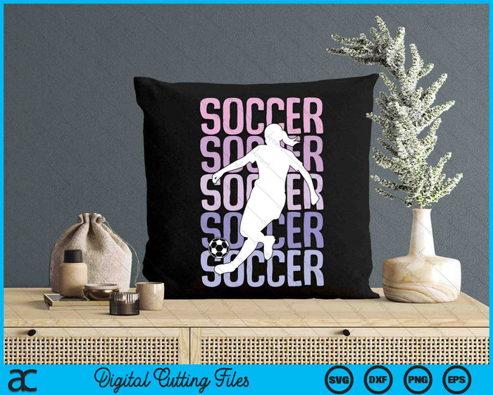 Soccer Girls Women Kids Youth Girl SVG PNG Digital Printable Files