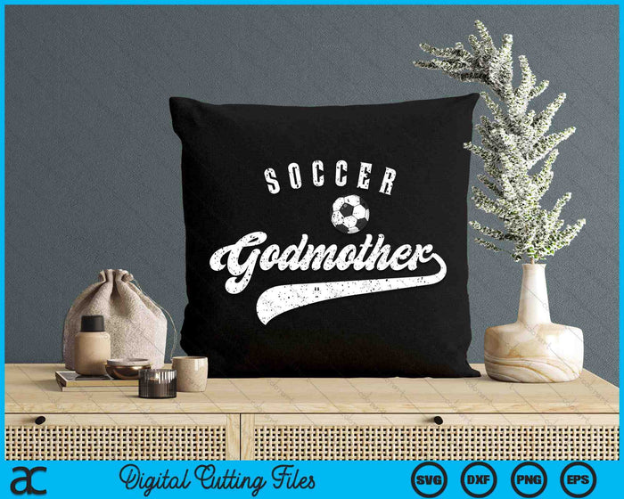 Soccer Godmother SVG PNG Digital Cutting Files