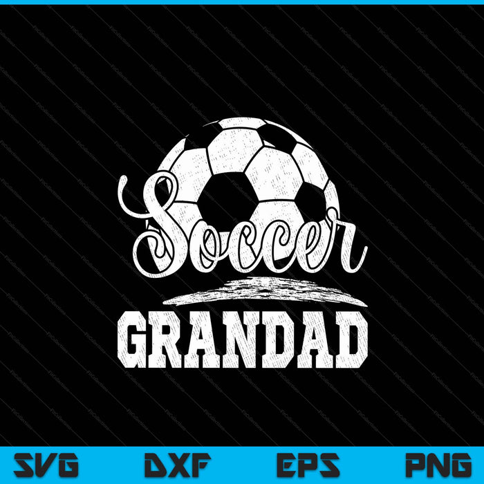 Soccer Grandad Soccer Player Game Day Father's Day SVG PNG Digital Cutting File