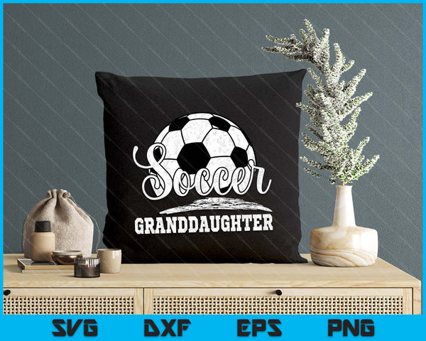 Soccer Granddaughter Soccer Player Game Day Mother's Day SVG PNG Digital Cutting File