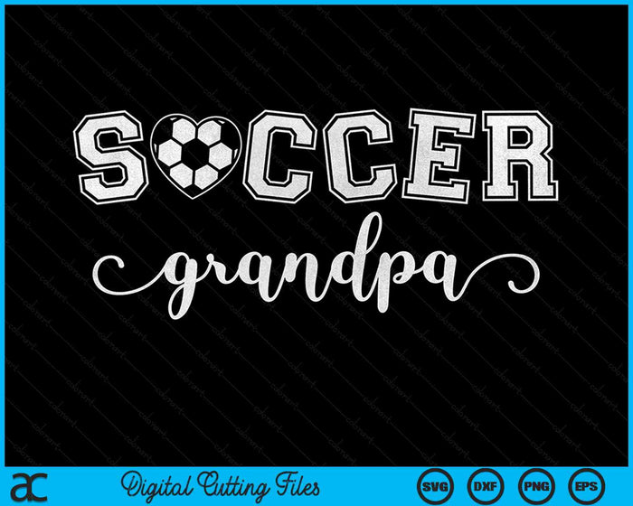 Voetbal opa voetbal sport minnaar verjaardag Vaderdag SVG PNG digitale snijbestanden