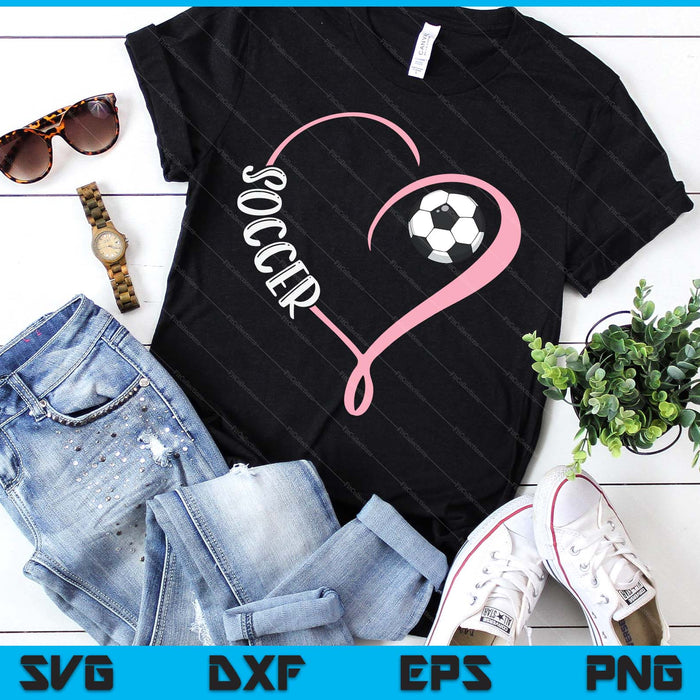 Soccer Ladies Valentine's Day Soccer Lover SVG PNG Digital Printable Files