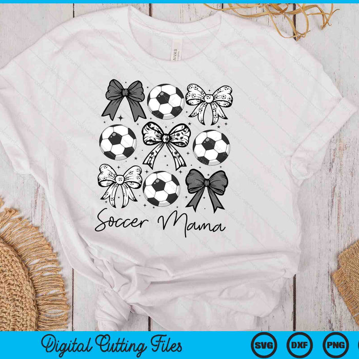 Soccer Mama Coquette Bow Soccer Season SVG PNG Digital Printable Files