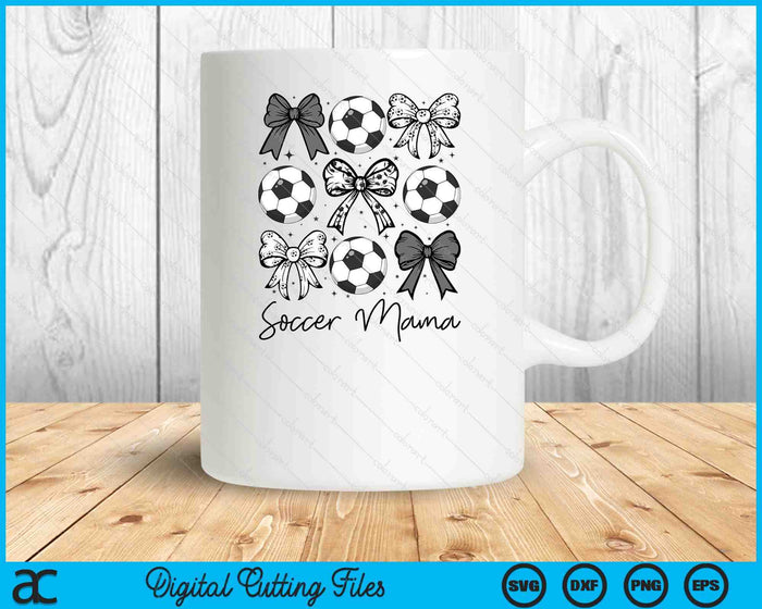 Soccer Mama Coquette Bow Soccer Season SVG PNG Digital Printable Files