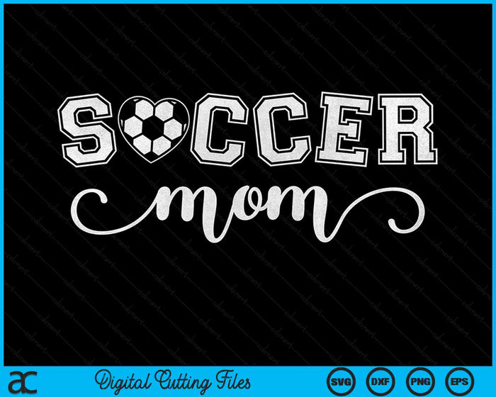 Voetbal moeder voetbal sport minnaar verjaardag Moederdag SVG PNG digitale snijbestanden