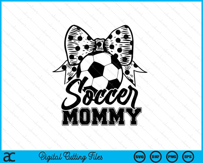 Soccer Mommy Game Day Mother's Day SVG PNG Digital Printable Files