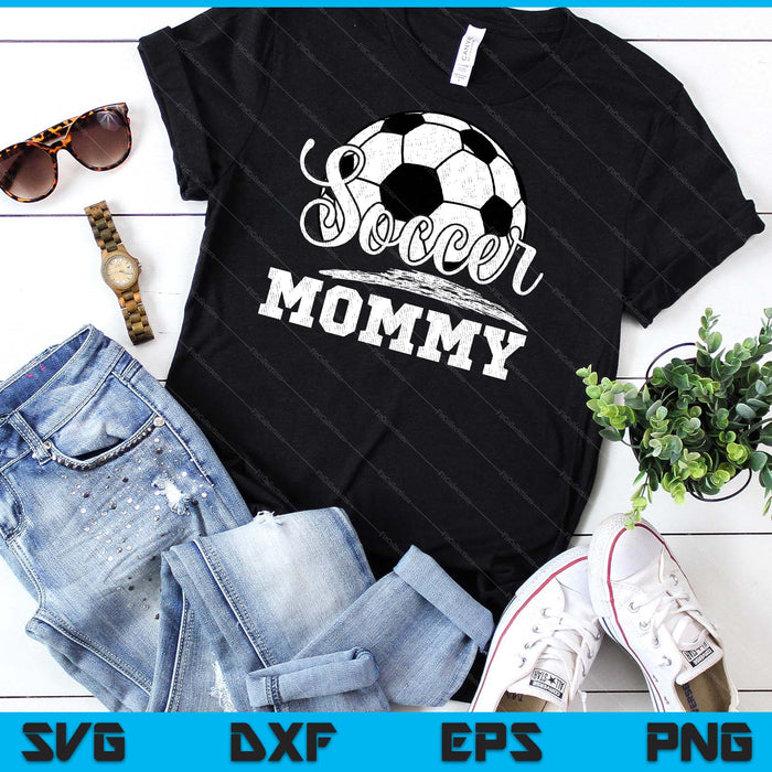 Soccer Mommy Soccer Player Game Day Mother's Day SVG PNG Digital Cutting File