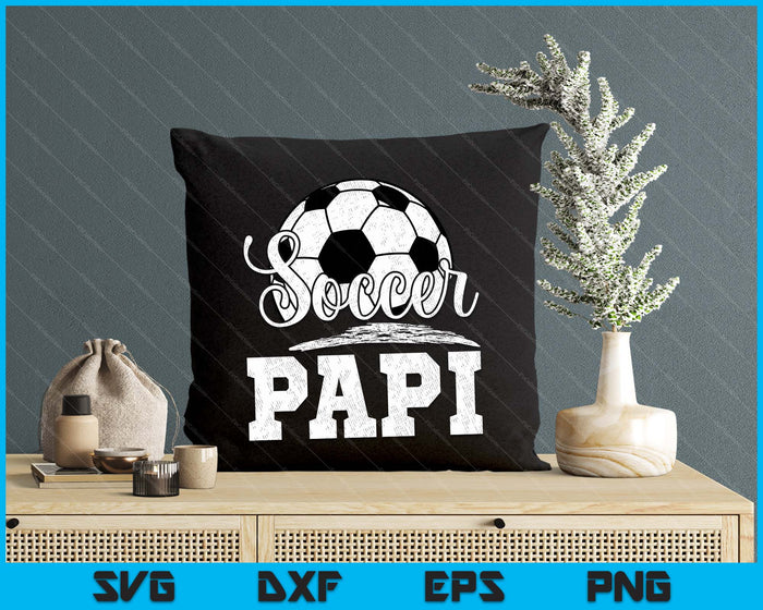 Soccer Papi Soccer Player Game Day Father's Day SVG PNG Digital Cutting File