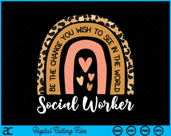 Social Worker Leopard Rainbow Work Love SVG PNG Digital Cutting Files