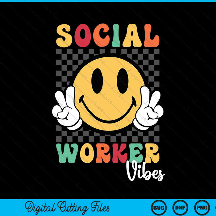 Social Worker Vibes SVG PNG Digital Cutting Files