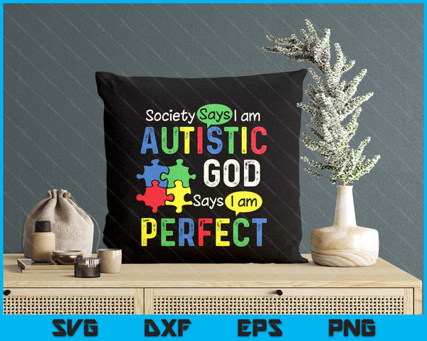 Society Says I'm Autistic Autism Month SVG PNG Digital Printable Files