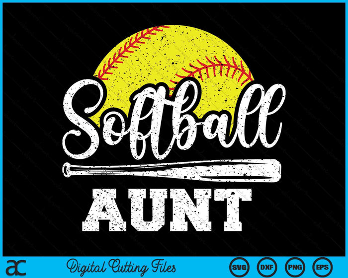 Softball Aunt Softball Player Game Day Mother's Day Gift SVG PNG Digital Cutting Files