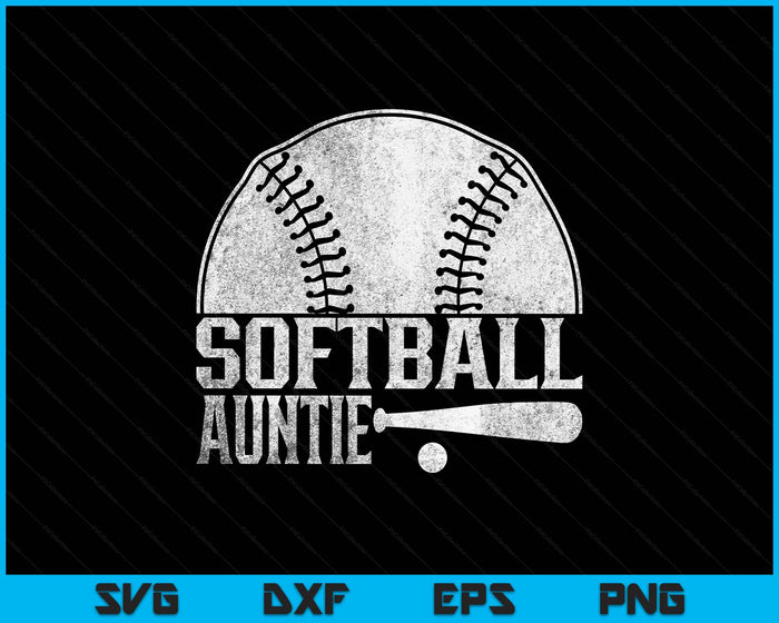 Softball Auntie Hobby Lover Player Softballer SVG PNG Digital Printable Files
