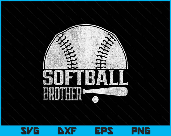 Softball Brother Hobby Lover Player Softballer SVG PNG Digital Printable Files