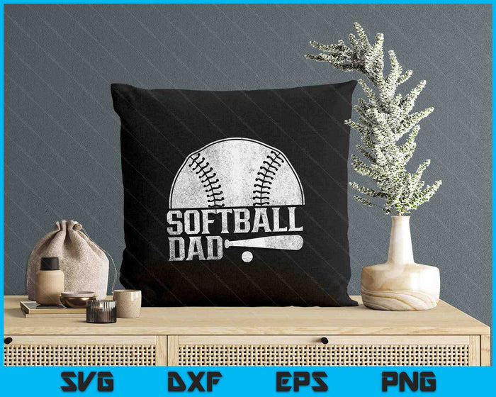 Softball Dad Hobby Lover Player Softballer Softball Father SVG PNG Digital Printable Files