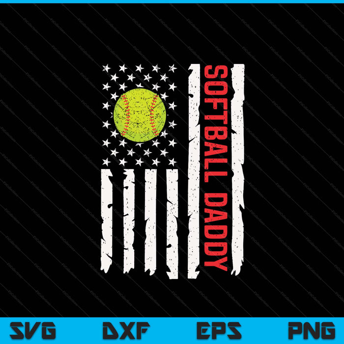 Softball daddy USA American flag patriotic daddy 4th of July SVG cut file