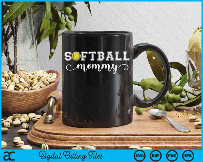 Softball Mommy Softball Sport Lover Birthday Mothers Day SVG PNG Digital Cutting Files