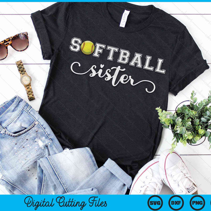 Softball Sister Softball Sport Lover Birthday SVG PNG Digital Cutting Files