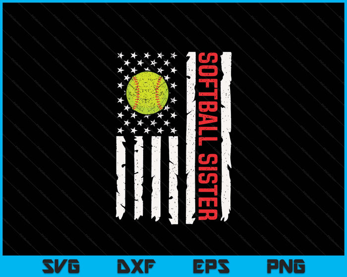 Softball Sister USA American Flag Patriotic Sister 4th of July SVG PNG Digital Printable Files