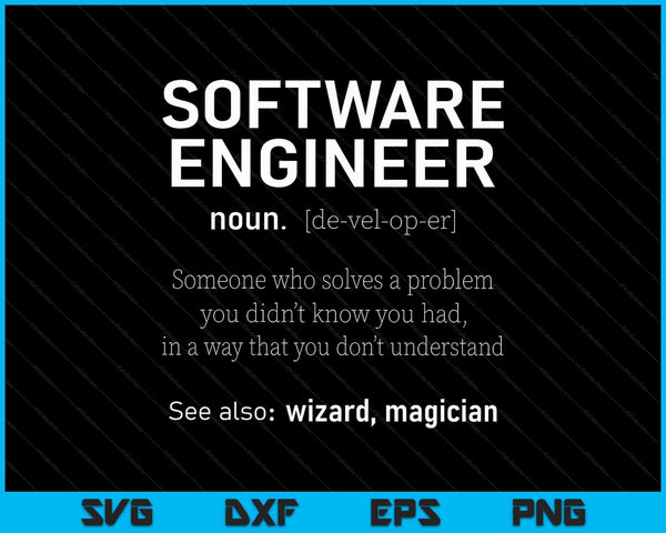 Definición de ingeniero de software SVG PNG Corte de archivos imprimibles