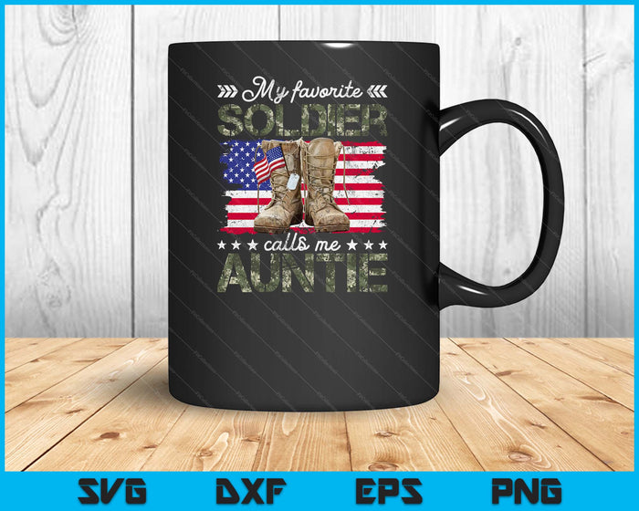 Soldier Auntie Army Auntie Army Graduation SVG PNG Digital Printable Files