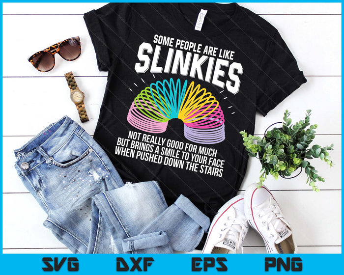 Some People Are Like Slinkies Funny Sarcastic Mens Graphic SVG PNG Digital Printable Files