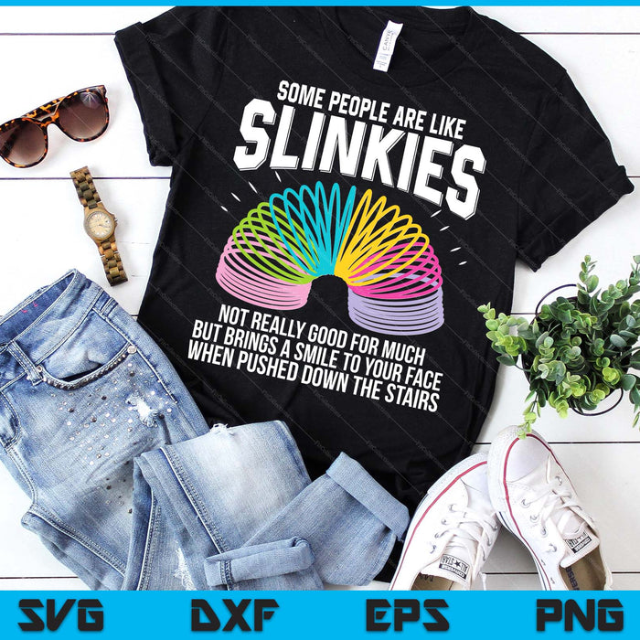 Some People Are Like Slinkies Funny Sarcastic Mens Graphic SVG PNG Digital Printable Files