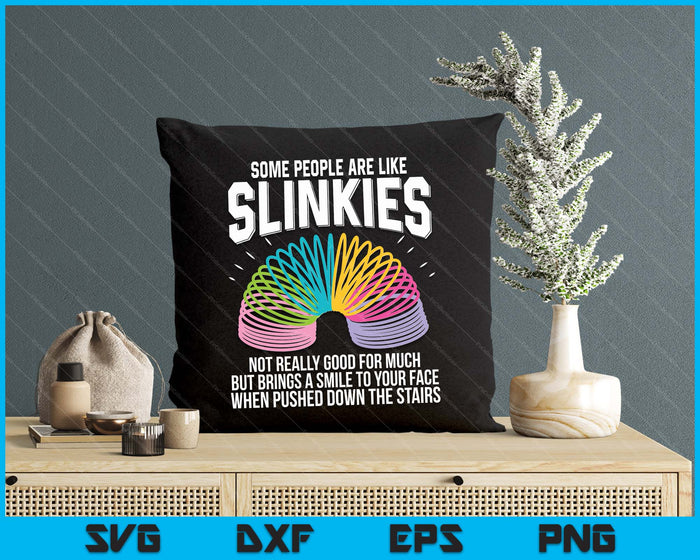 Some People Are Like Slinkies Funny Sarcastic Mens Graphic SVG PNG Digital Printable Files
