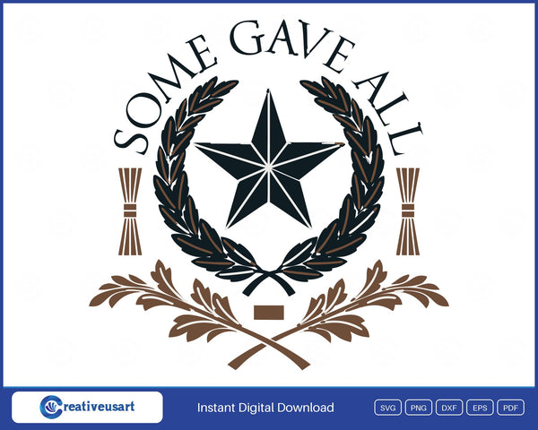 Star and laurel wreath Some Gave All veterans tribute SVG design