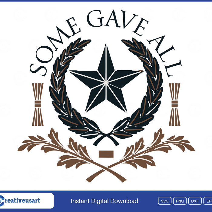 Star and laurel wreath Some Gave All veterans tribute SVG design