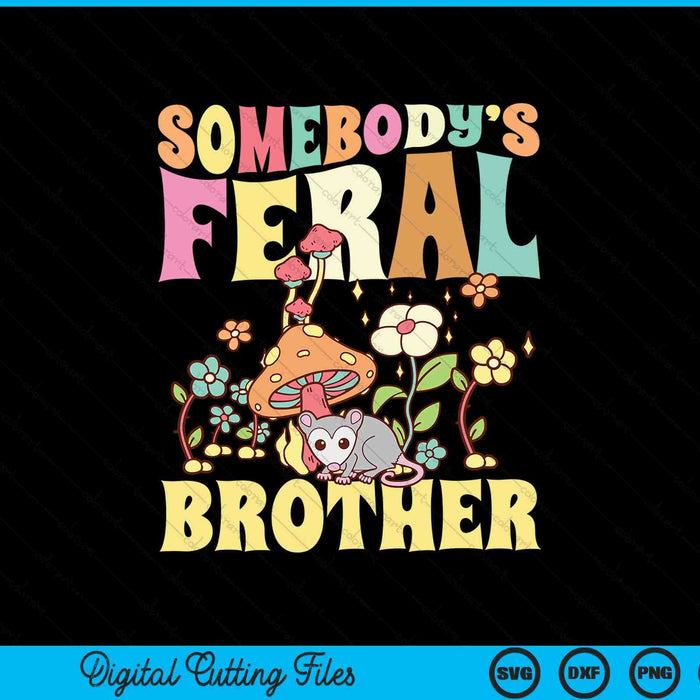 Somebody's feral brother opossum wild groovy mushroom SVG PNG cut file for Cricut