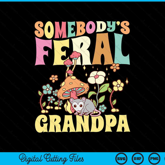 Somebody's feral grandpa opossum wild groovy mushroom SVG cut file