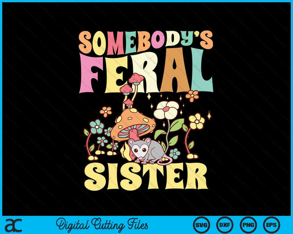 Somebody's feral sister opossum wild groovy mushroom SVG cut file