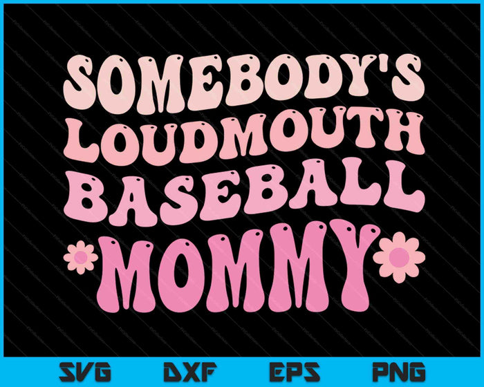 Iemands Loudmouth honkbal mama Moederdag SVG PNG digitale snijbestanden